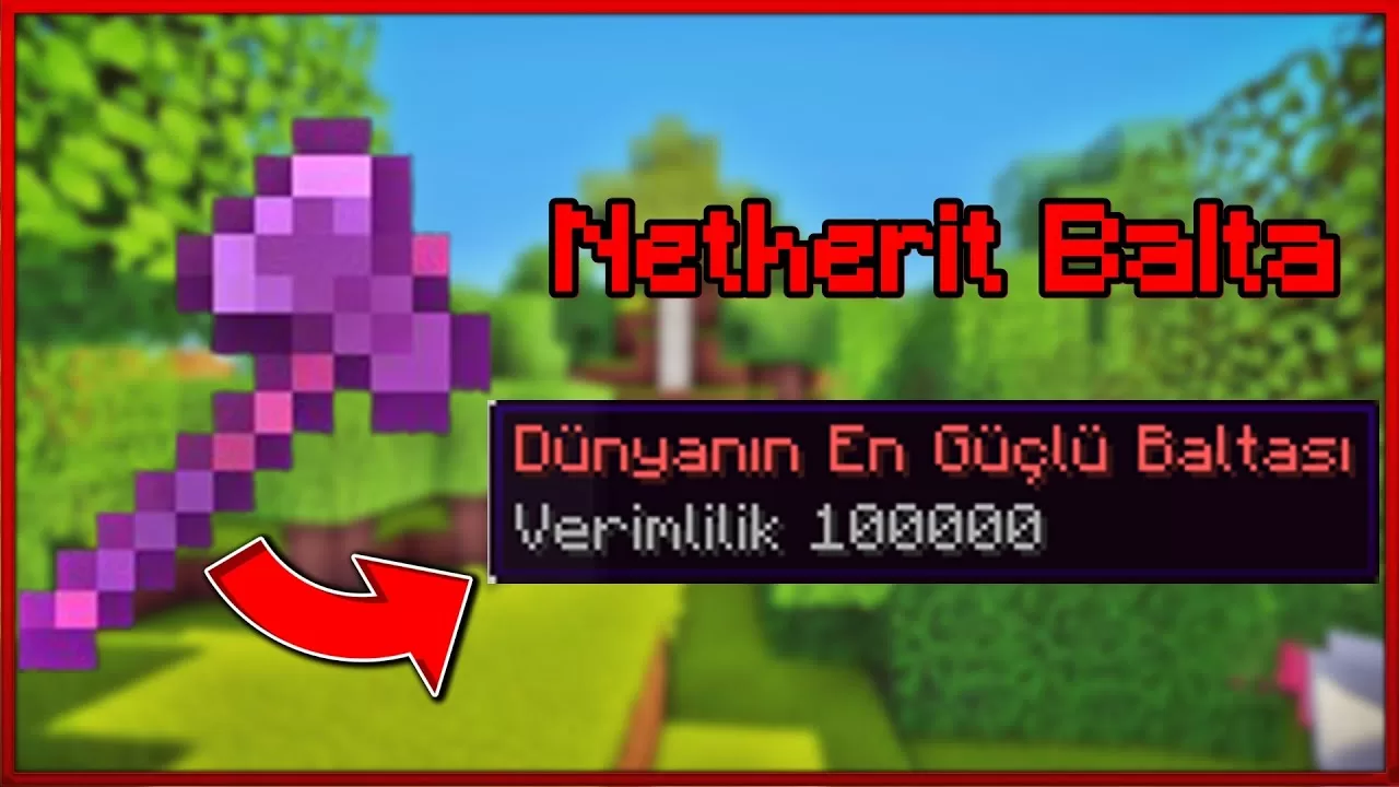 Minecraft En Güçlü Balta: Verimlilik 1000 Balta Nasıl Yapılır? 2024 ...